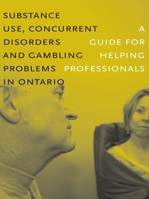 cover image of Substance Use, Concurrent Disorders, and Gambling Problems in Ontario